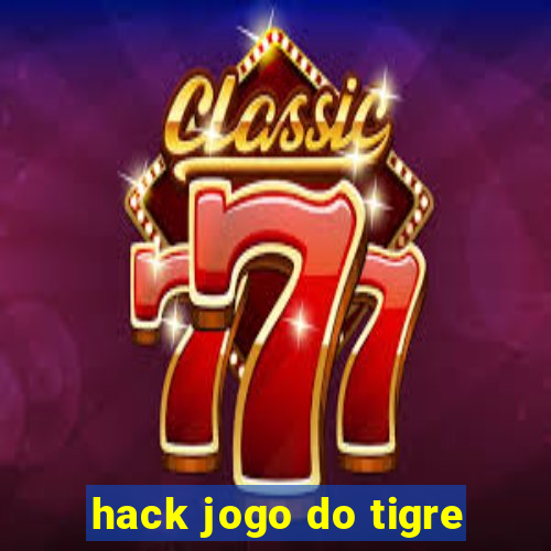 hack jogo do tigre
